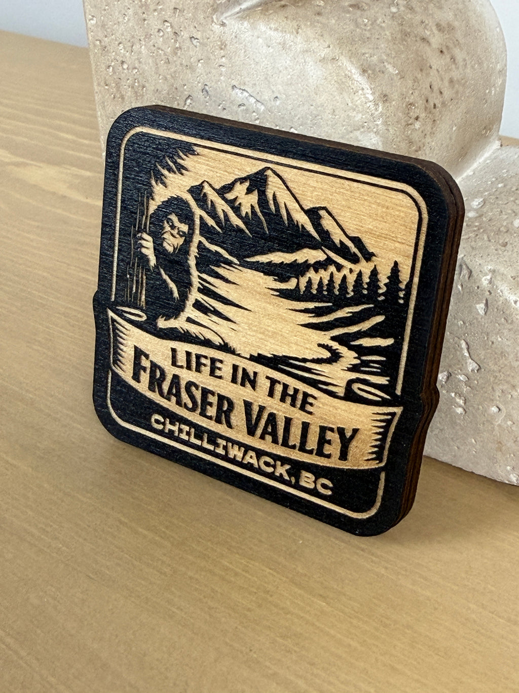 Life in the Fraser Valley Magnet - Chilliwack - Sasquatch