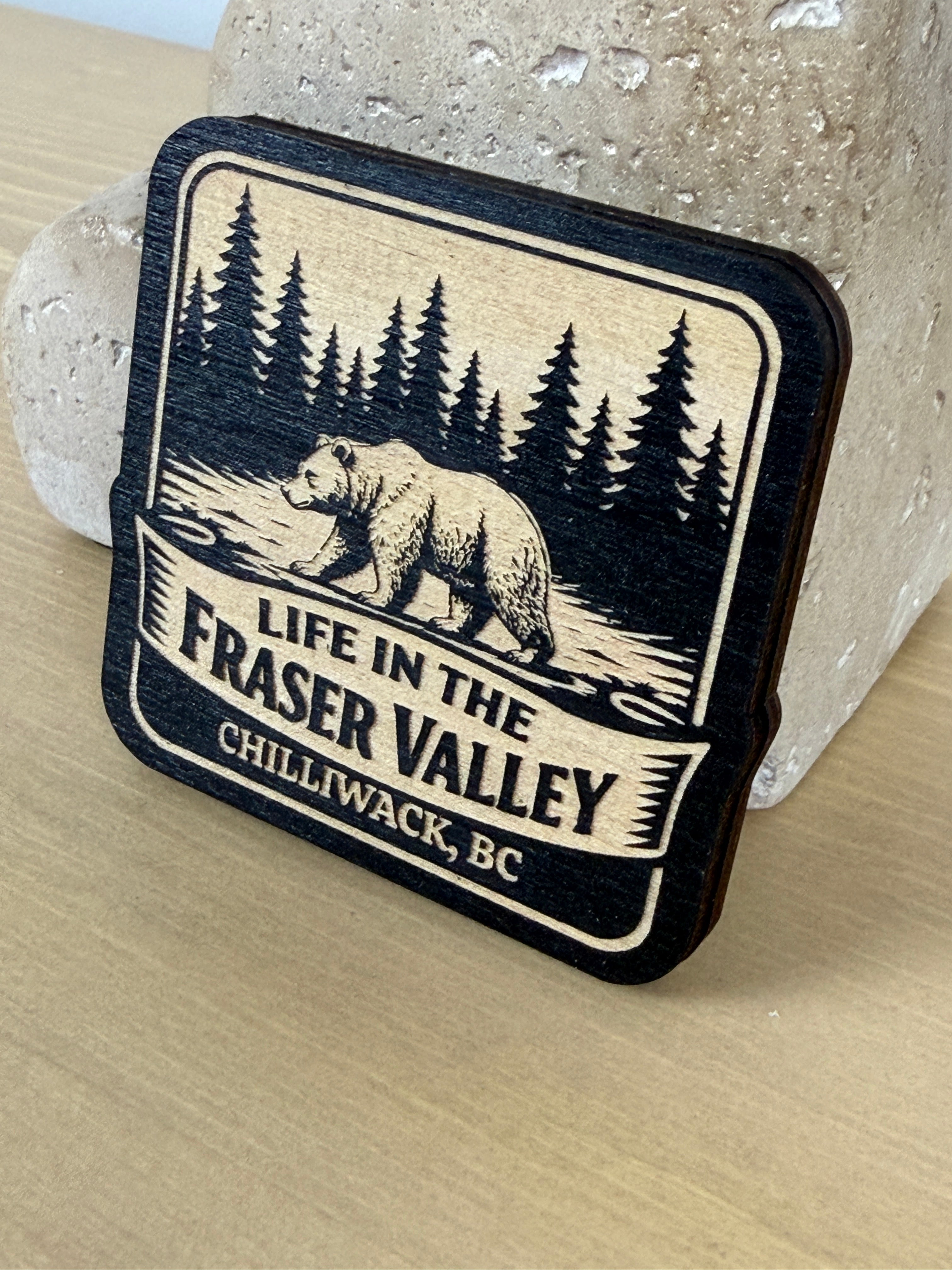Life in the Fraser Valley Magnet - Chilliwack - Bear Country