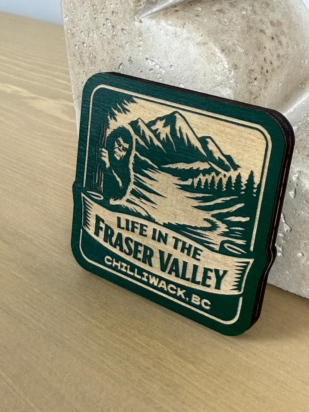 Life in the Fraser Valley Magnet - Chilliwack - Sasquatch
