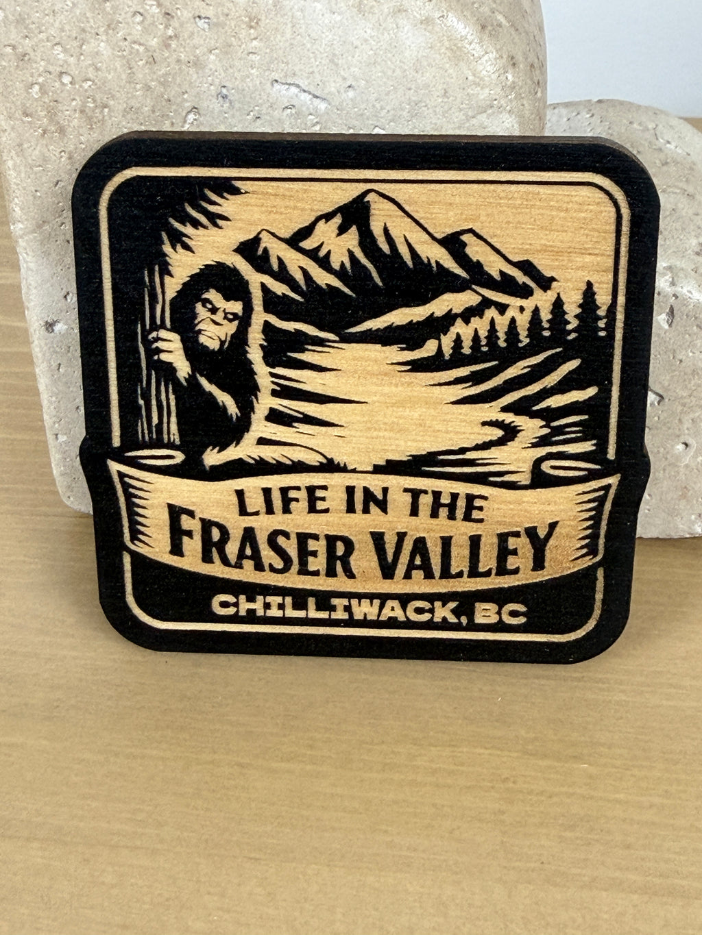 Life in the Fraser Valley Magnet - Chilliwack - Sasquatch
