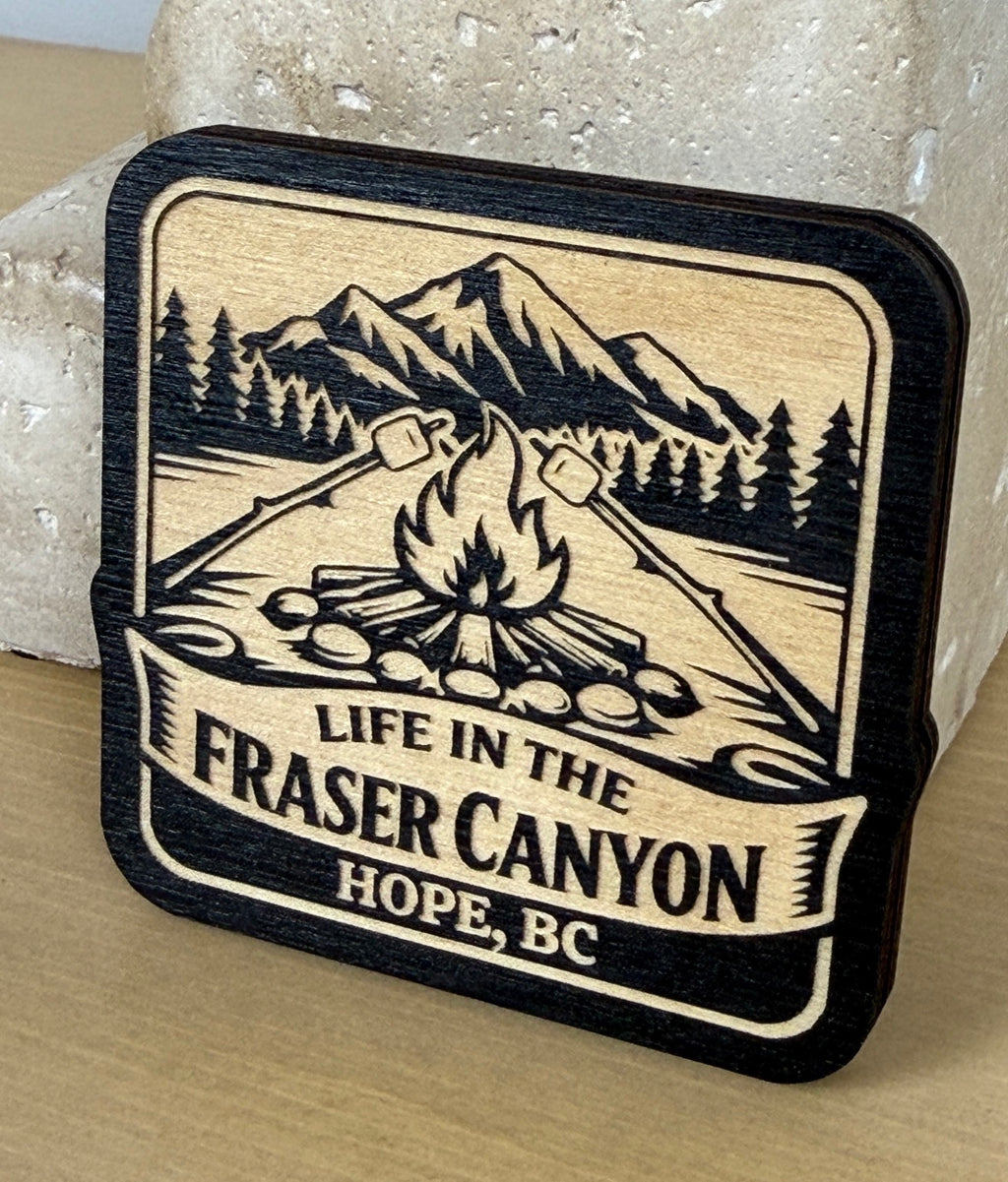 Life in the Fraser Canyon Magnet - Hope, BC - Campfire