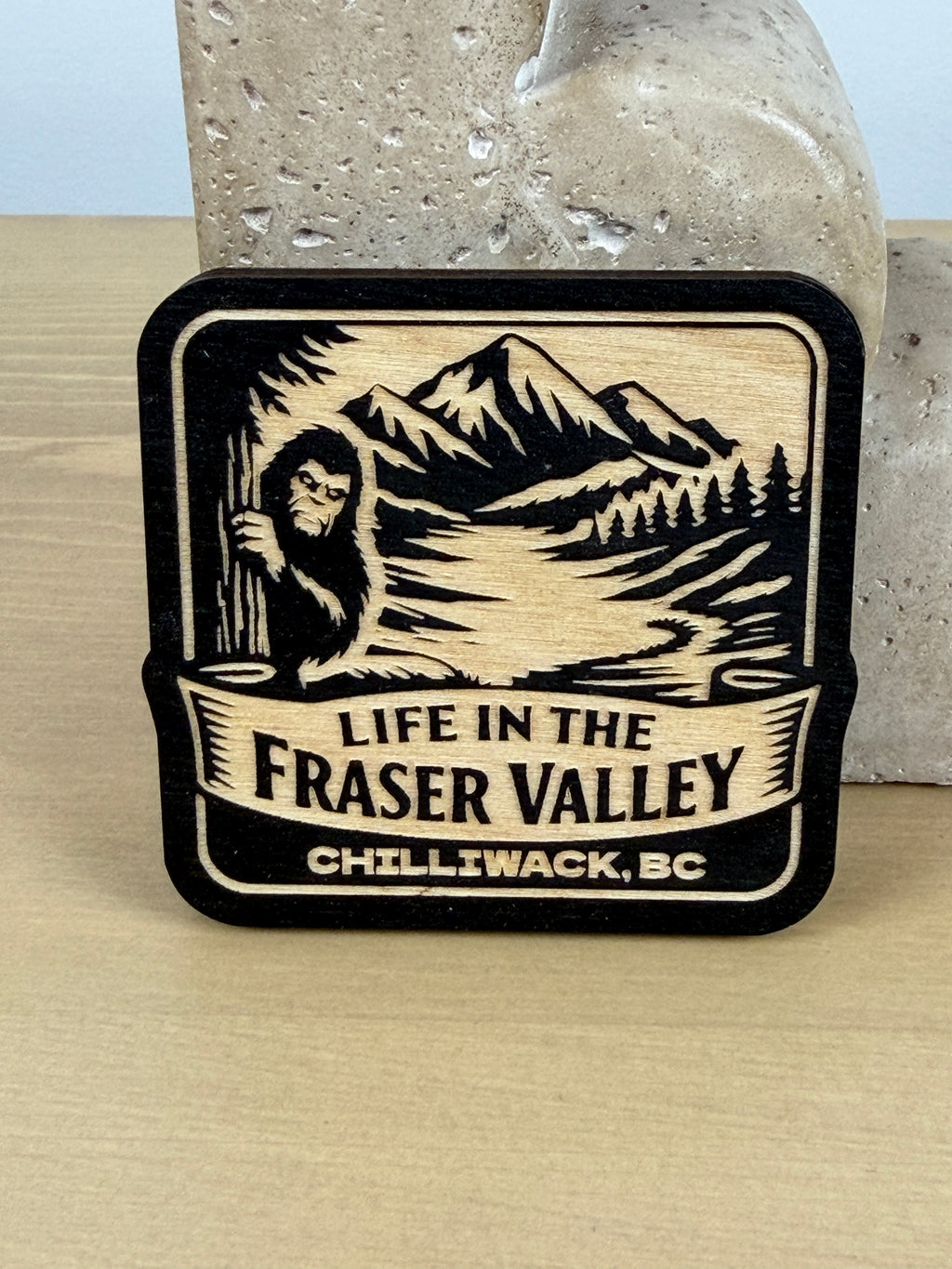 Life in the Fraser Valley Magnet - Chilliwack - Sasquatch
