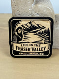 Life in the Fraser Valley Magnet - Chilliwack - Sasquatch
