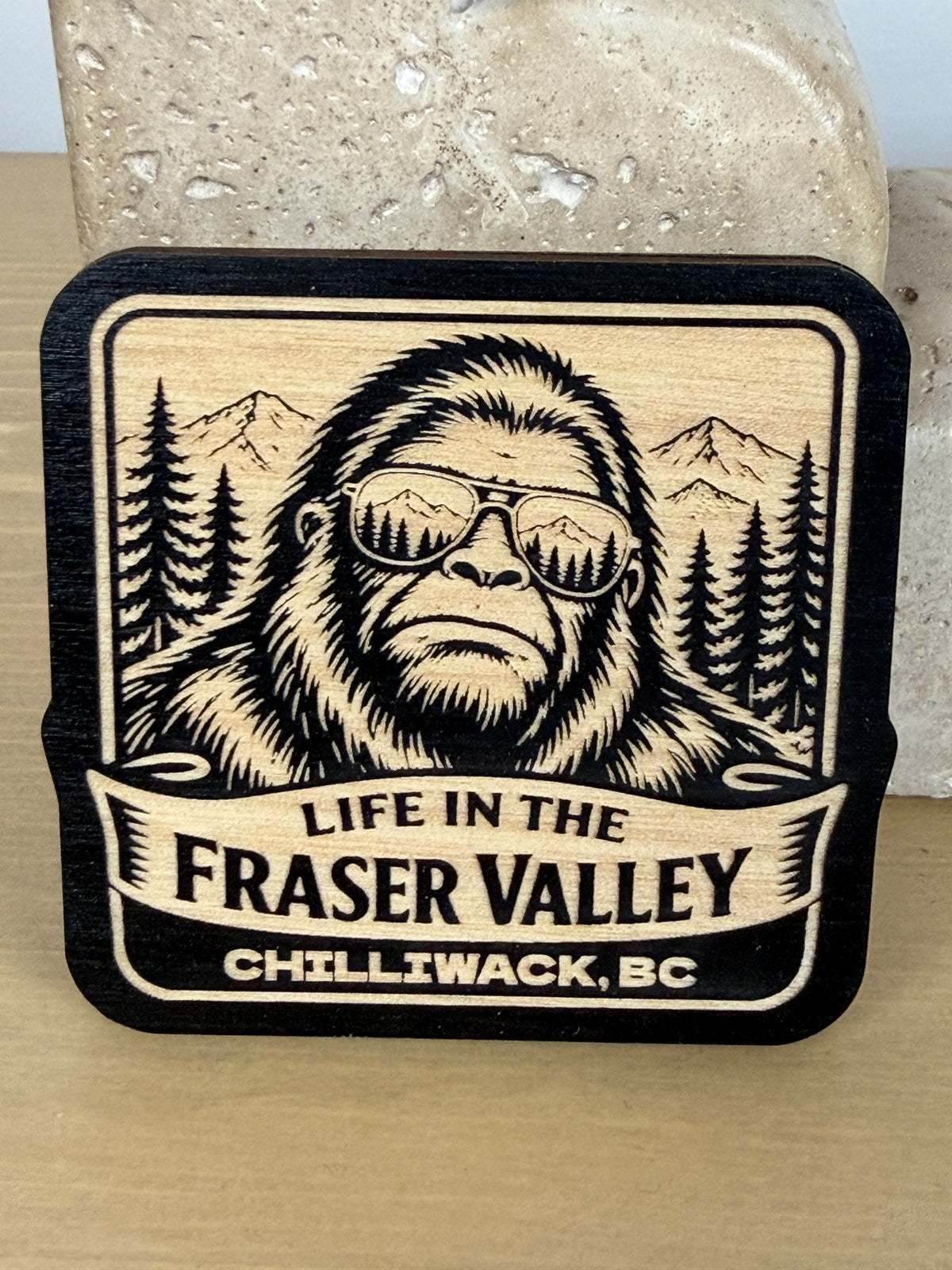 Life in the Fraser Valley Magnet - Chilliwack - Sasquatch